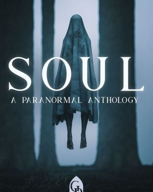 Soul: A Paranormal Anthology
